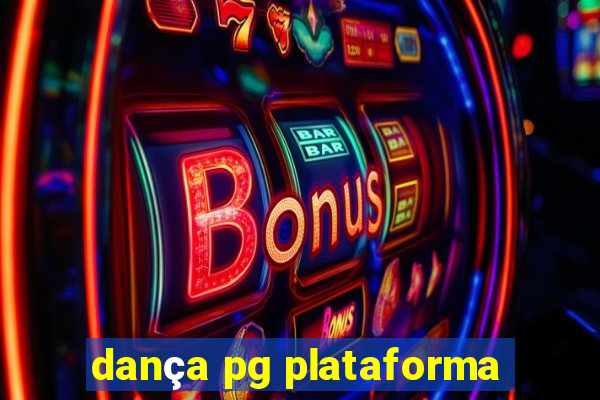 dança pg plataforma